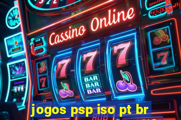 jogos psp iso pt br